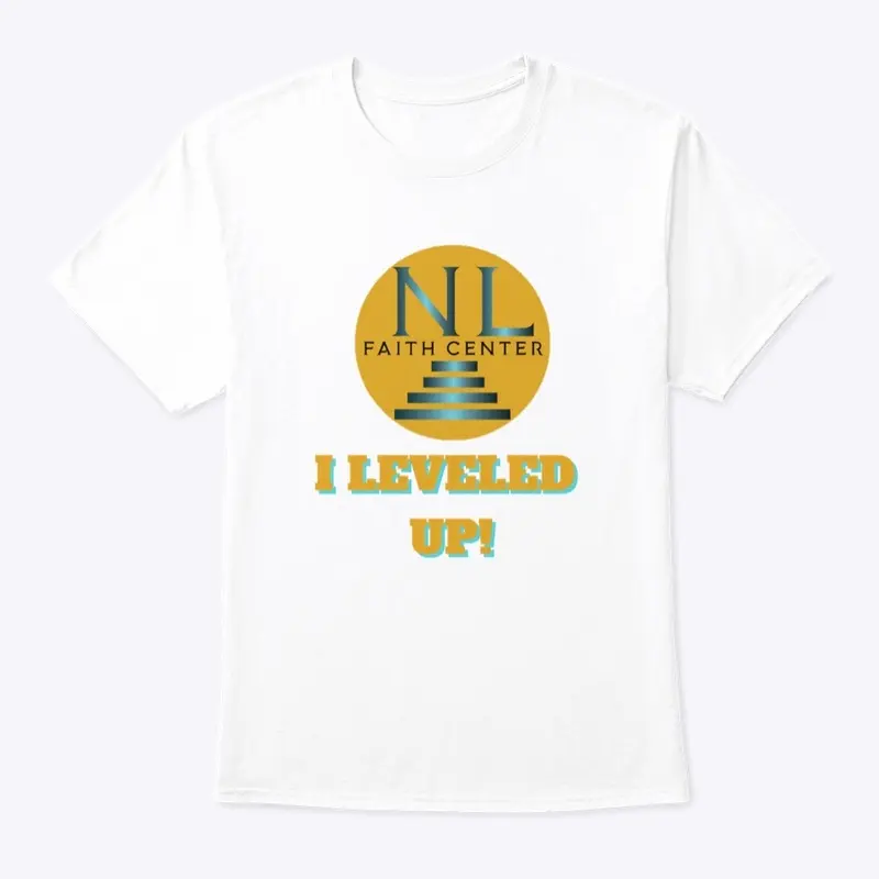 Leveled up shirt